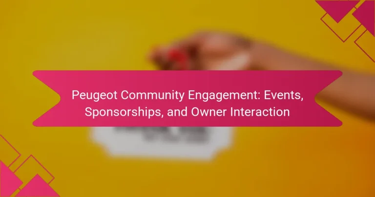Participación de la Comunidad Peugeot: Eventos, Patrocinios e Interacción con Propietarios